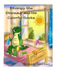 Stompy the Dinosaur and His Colorful Socks
