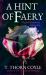 A Hint of Faery : Magical Short Stories Volume 1
