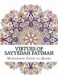 Virtues of Sayyedah Fatimah