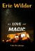 Of Love and Magic