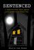 Sentenced : A Novelette about a Teenage Girl's Awakening at Church Camp