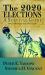 The 2020 Elections: a Survival Guide : 100 Questions You Were Afraid to Ask The 2020 Elections: a Survival Guide : 100 Questions You Were Afraid to Ask