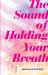 Sound of Holding Your Breath : Stories