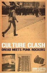 Culture Clash : Dread Meets Punk Rockers