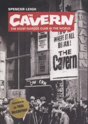 Cavern : The Most Famous Club in the World