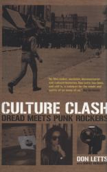 Culture Clash : Dread Meets Punk Rockers