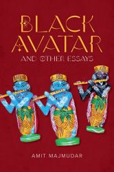 Black Avatar : And Other Essays