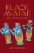 Black Avatar : And Other Essays
