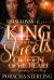 King of the Streets, Queen of His Heart : A Legendary Love Story