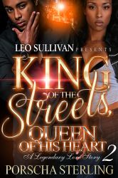 King of the Streets, Queen of His Heart 2 : A Legendary Love Story