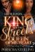 King of the Streets, Queen of His Heart 2 : A Legendary Love Story