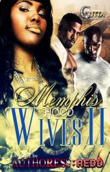 Memphis Hood Wives 2
