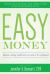 Easy Money