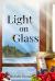 Light on Glass Light on Glass