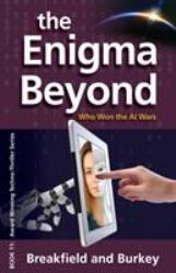 The Enigma Beyond : Who Won the AI Wars