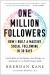 One Million Followers : How I Built a Massive Social Following in 30 Days