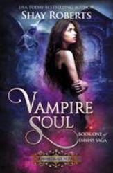 Vampire Soul : A Heartblaze Novel (Book 1)