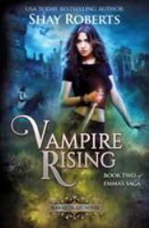 Vampire Rising : A Heartblaze Novel (Book 2)