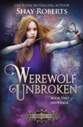 Werewolf Unbroken : A Heartblaze Novel (Book 5)