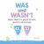 WAS and WASN't Learn That It's Good to Win, but Its Ok to Lose : Big Life Lessons for Little Kids