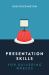 Presentation Skills for Quivering Wrecks