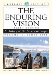 The Enduring Vision : A History of the American People, since 1865