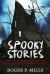 Spooky Stories : Don't Read Alone: Bone Chilling Stories of True Horror and Turmoil