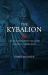 The Kybalion : A Study of the Hermetic Philosophy of Ancient Egypt and Greece