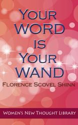 Your Word Is Your Wand