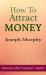 How to Attract Money : Transcribed for Women