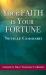 Your Faith Is Your Fortune