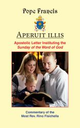 Aperuit Illis : Apostolic Letter Instituting the Sunday Word of God