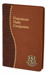 Franciscan Daily Companion : Part of the Spiritual Life Series
