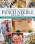 Beginner's Guide to Punch Needle Projects : 26 Accessories and Decorations to Embroider in Relief