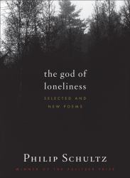 The God of Loneliness : Selected and New Poems