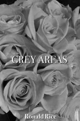Grey Areas
