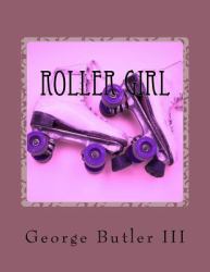 Roller Girl : A Novel