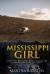 Mississippi Girl : Second Edition