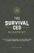 The Survival CEO Blueprint : A Step-By-step Repeatable System for Building a Business Around What You Love to Do