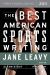 The Best American Sports Writing 2011 The Best American Sports Writing 2011