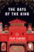The Days of the King