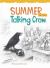 Summer of the Talking Crow