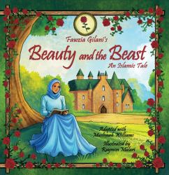 Beauty and the Beast : An Islamic Tale