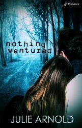 Nothing Ventured