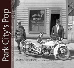 Park City's Pop : A Portrait of Photographer J. E. Jenkins (Pop Jenks)