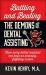 Battling and Beating the Demons of Dental Assisting : How Every Dental Assistant Can Have an Amazing, Fulfilling Career