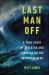 Last Man Off : A True Story of Disaster and Survival on the Antarctic Seas
