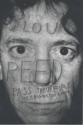Pass Thru Fire : The Collected Lyrics