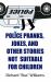 Police Pranks, Jokes, and Other Stories Not Suitable for Children