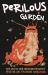 Perilous Garden : The Art of der Orchideengarten Magazine